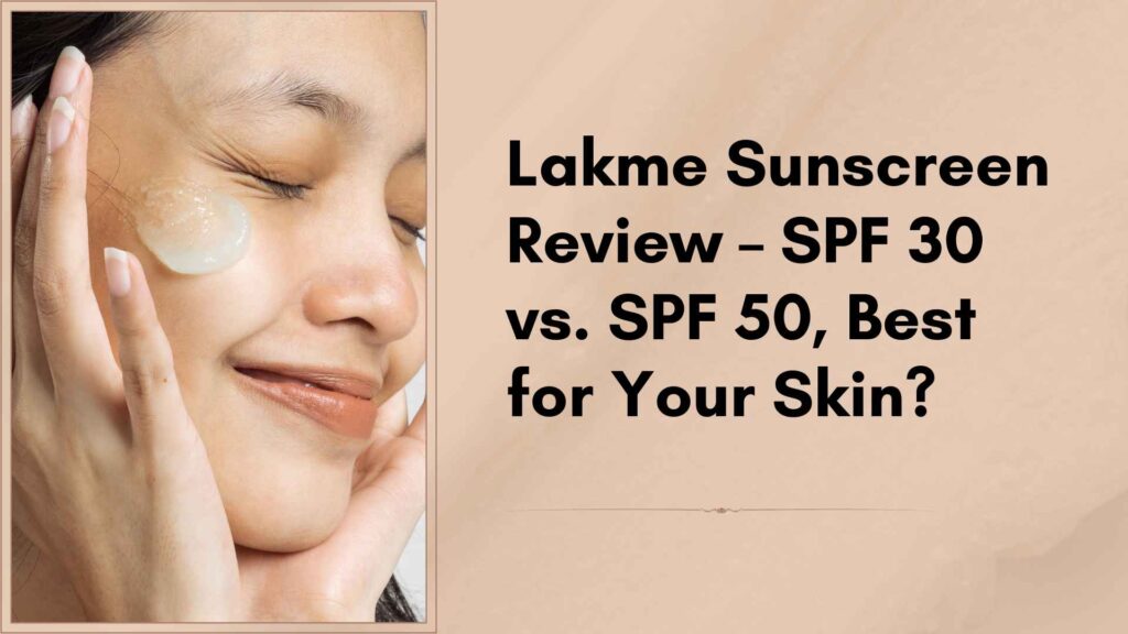 lakme sunscreen 2025